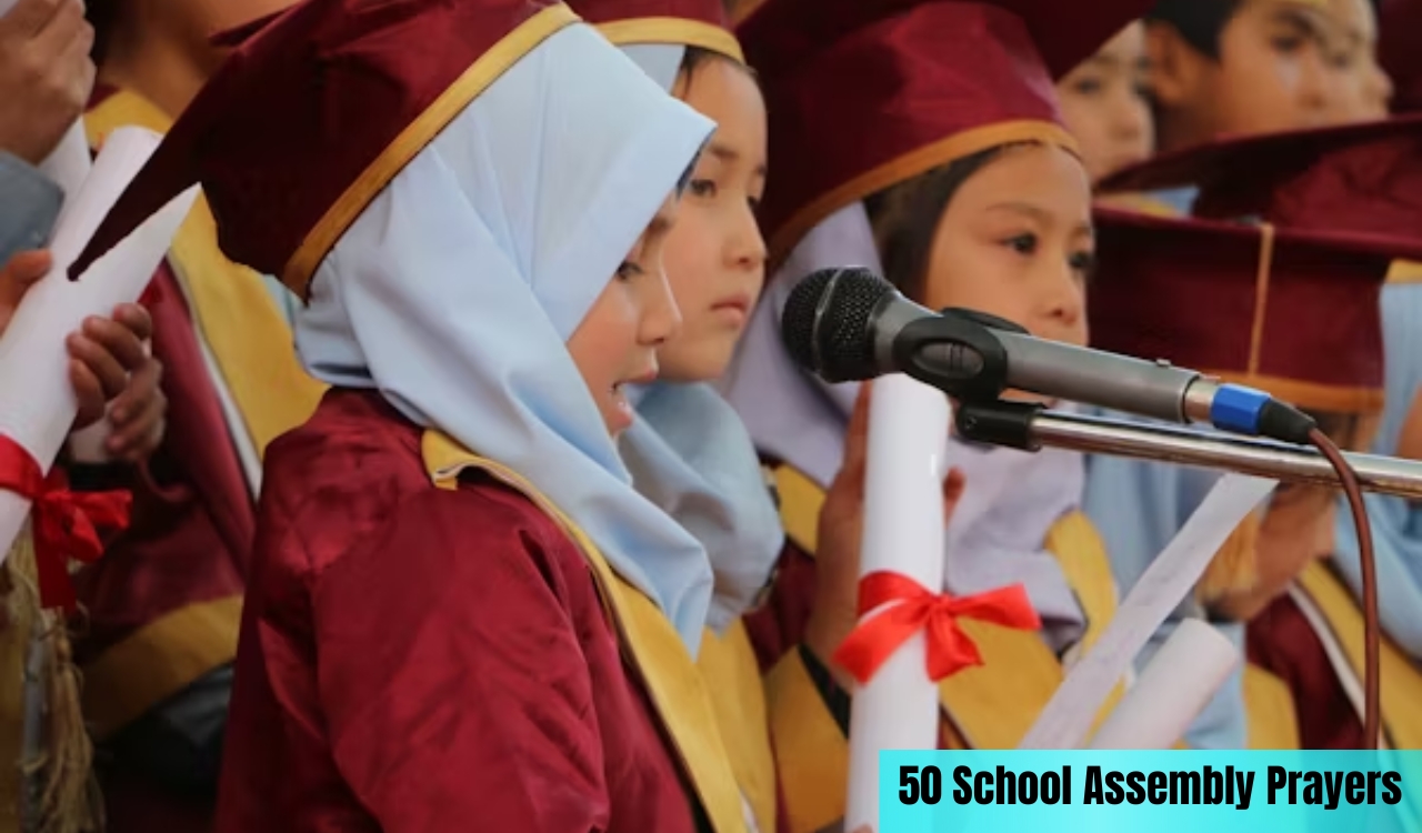 50 Best Assembly Prayers Students Love to Start Their Day