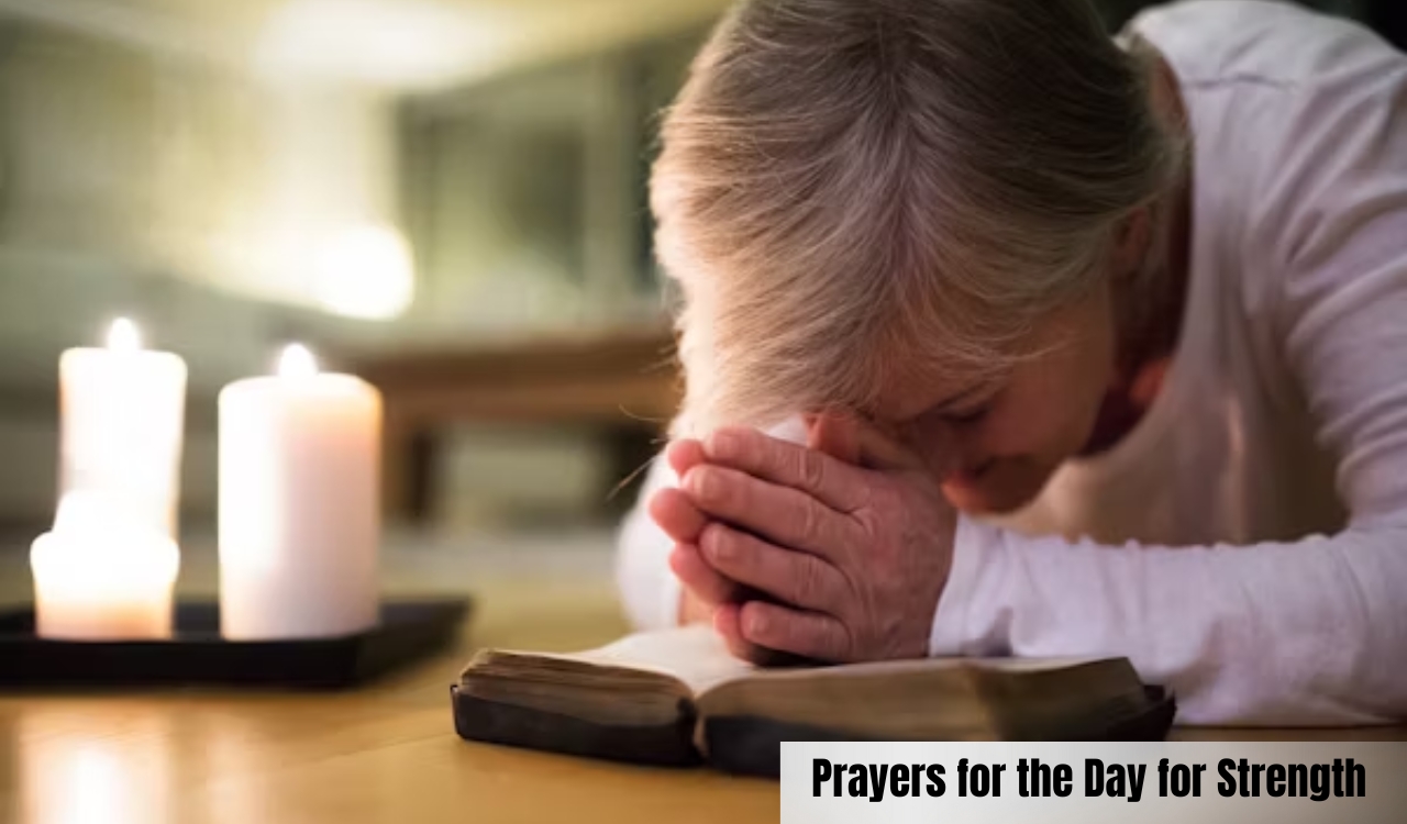 25 Best Prayers for the Day for Strength