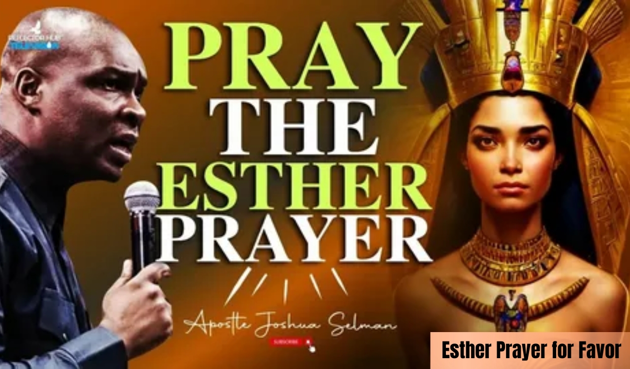 Esther Prayer for Favor: How to Pray Boldly for Breakthroughs