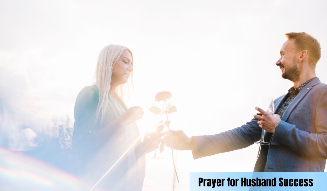 Prayer For Husband's Success Prayer For Husband's Success And Protection