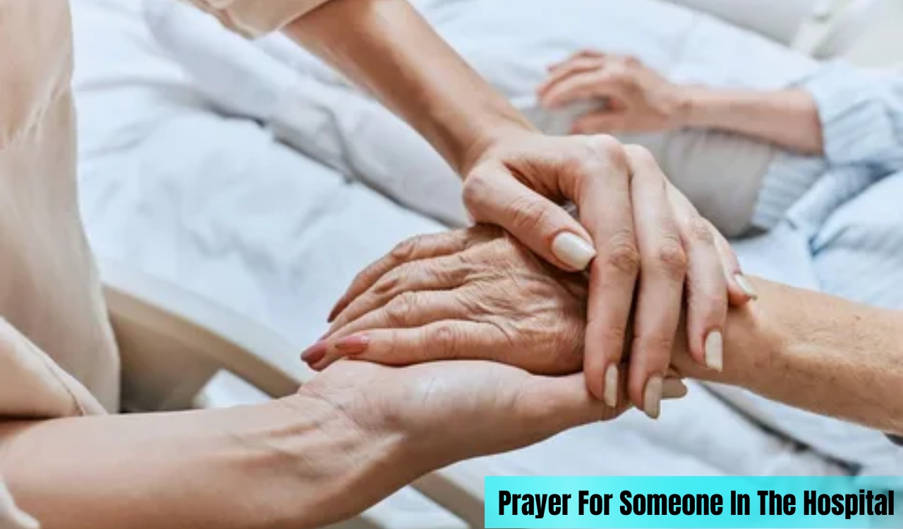 Best 150 Prayer For Someone In The Hospital To Heal Fast
