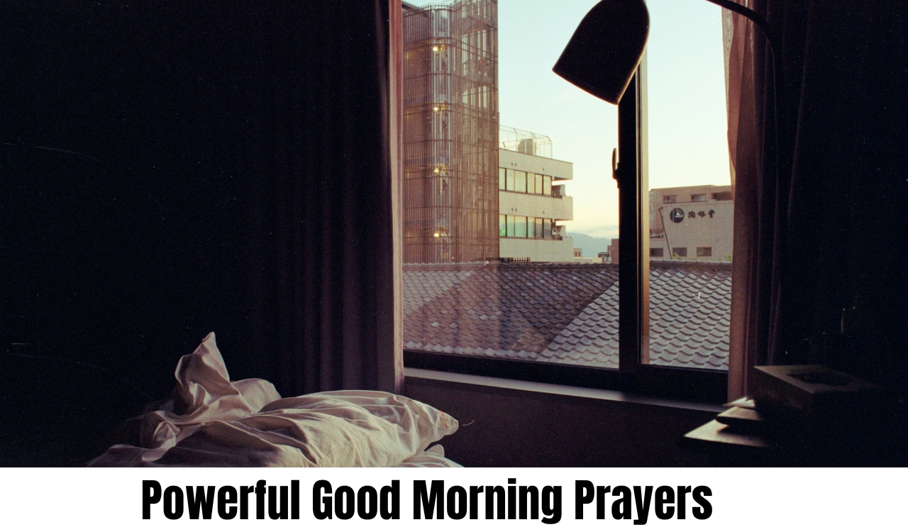 Powerful Good Morning Prayers  130 Powerful Good Morning Prayers to Inspire Every Day