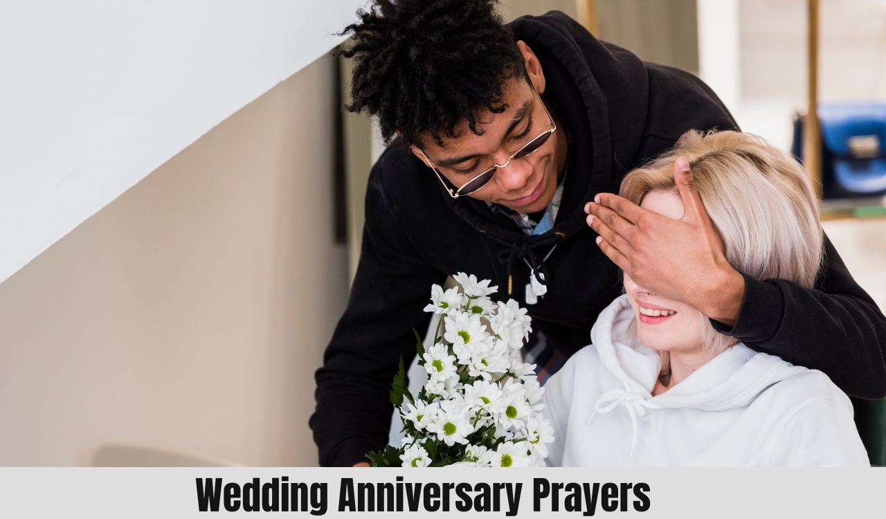 Anniversary Blessings and Prayers  Unlock Best Anniversary Prayers for Happy Milestones