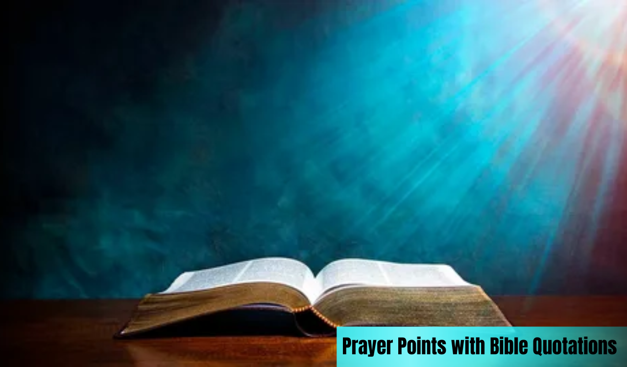 Prayer Points with Bible Quotations Shocking Prayer Points with Bible Quotations You Must Try