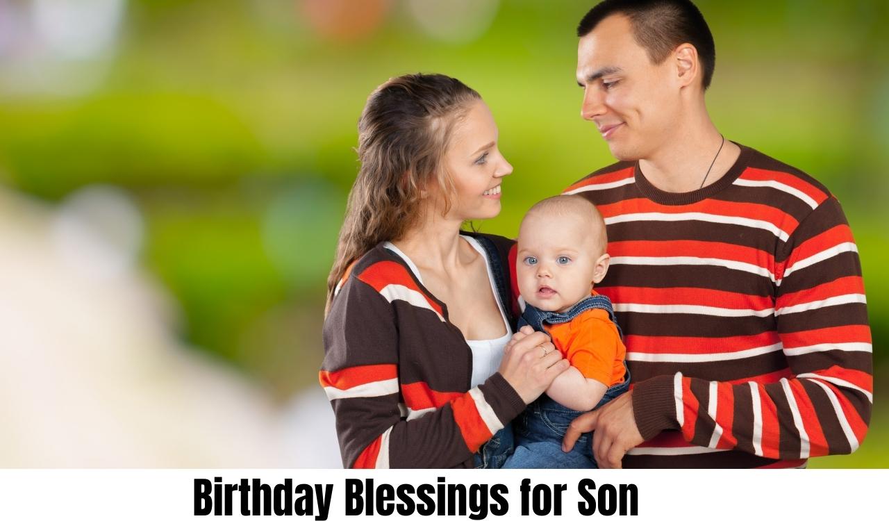Best Blessing Birthday Wishes for Son to Inspire and Delight