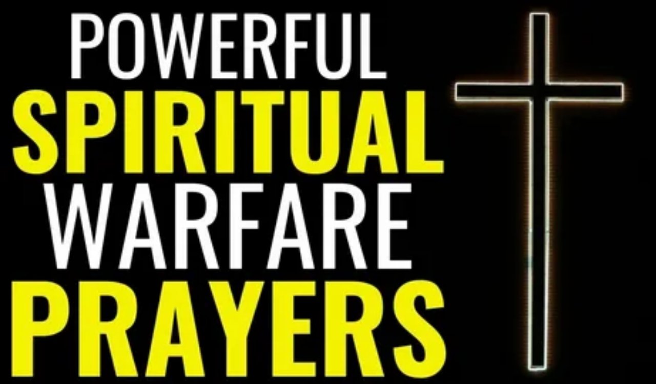 10 Proven Spiritual Warfare Prayers to Win Every Battle